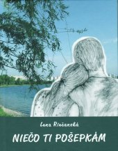 kniha Niečo ti pošepkám, Vydavateľstvo SSS 2018