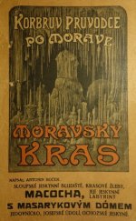 kniha Moravský Kras Průvodce celým jeho územím a jeho krápníkovými jeskyněmi : Popis, Körber 1922