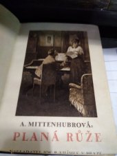 kniha Planá růže dívčí román, Jos. R. Vilímek 1926