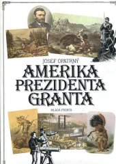 kniha Amerika prezidenta Granta, Mladá fronta 1994