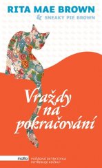 kniha Vraždy na pokračování, Motto 2016