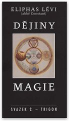 kniha Dějiny magie, Trigon 2004