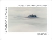 kniha Slovensko Slovakia pocity a nálady/feelings and moods pocity a nálady/feelings and moods, Dajama 2016