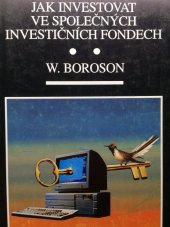 kniha Jak investovat ve společných investičních fondech, Victoria Publishing 1993