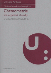 kniha Chemometrie pro organické chemiky, Univerzita Pardubice 2011