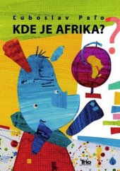 kniha Kde je Afrika?, TRIO Publishing 2025