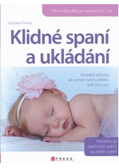 kniha Klidné spaní a ukládání, CPress 2012