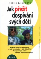 kniha Jak přežít dospívání svých dětí, Portál 2000