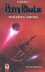 kniha Perry Rhodan - Lemurie 1. - Hvězdná archa, Vašut 2006