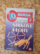 kniha IQ mensa 7 7, - Nejen sirkové úlohy - Nejen sirkové úlohy, Ivo Železný 2001