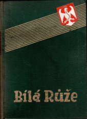kniha Bílá růže román, Kruh 1936
