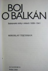 kniha Boj o Balkán Balkánské státy v letech 1939-1941, Academia 1982