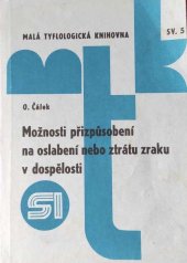 kniha Možnosti přizpůsobení na oslabení nebo ztrátu zraku v dospělosti, Svaz invalidů 1978