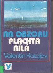 kniha Na obzoru plachta bílá, Albatros 1989