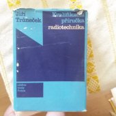 kniha Kvalifikační příručka radiotechnika, Práce 1971