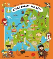 kniha Atlas Evropy pro děti, Albatros 2017