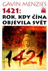 kniha 1421: rok, kdy Čína objevila svět, Mladá fronta 2004