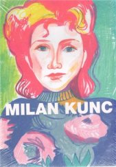 kniha Milan Kunc Portréty, Galerie Klatovy-Klenová 2010
