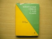 kniha Křesťanské církve v naší vlasti, Ústřední církevní nakladatelství 1987