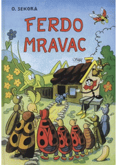 kniha Ferdo Mravac, Saga 2007