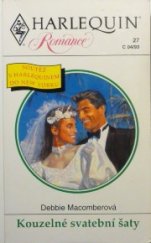 kniha Kouzelné svatební šaty, Harlequin 1993