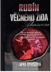 kniha Rubín věčného Žida, Bohemia Books 2007