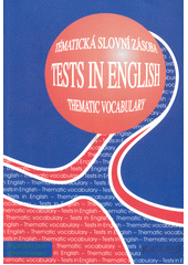 kniha Tests in English thematic vocabulary : intermediate and advanced level, Fragment 1998