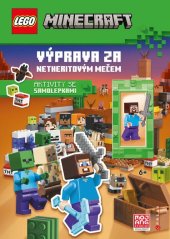 kniha LEGO® Minecraft®. Výprava za netheritovým mečem Aktivity se samolepkami, CPress 2025