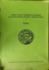 kniha Soubor otázek k přijímacím zkouškám na Farmaceutickou fakultu v Hradci Králové z fyziky, Univerzita Karlova, Farmaceutická fakulta 2001