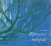 kniha Zpívající vodopád, SNDK 1962