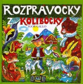 kniha Rozprávočky z kolibôčky, Vydavateľstvo SSS 2006