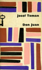 kniha Don Juan život a smrt dona Miguela z Mañary, Československý spisovatel 1965