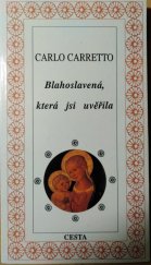 kniha Blahoslavená, která jsi uvěřila, Cesta 1996