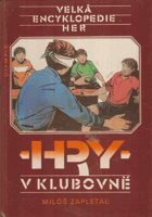 kniha Velká encyklopedie her 2 II. svazek , - Hry v klubovně - Hry v klubovně, Olympia 1986