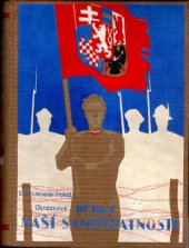kniha Obrázkové dějiny naší samostatnosti, Česká grafická Unie 1930