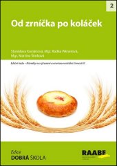 kniha Od zrníčka po koláček, Raabe 2016