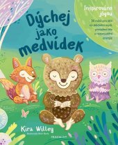 kniha Dýchej jako medvídek, Fragment 2025