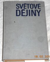 kniha Světové dějiny Učebnice pro 1. a 2. roč. gymnázií a 1. roč. stř. odb. škol, SPN 1977