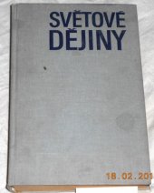 kniha Světové dějiny Učebnice pro 1. a 2. roč. gymnázií a 1. roč. stř. odb. škol, SPN 1977