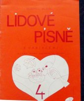 kniha Lidové písně s variacemi 4  piano nebo akordeon solo, Bláha 1994