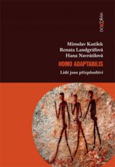kniha Homo adaptabilis Lidé jsou přizpůsobiví, Dokořán 2013