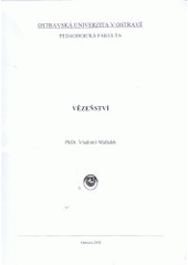 kniha Vězeňství, Ostravská univerzita, Pedagogická fakulta 2005