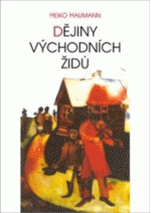 kniha Dějiny východních Židů, Votobia 1997