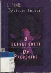 kniha O dětské oběti = On paedocide, Votobia 1996