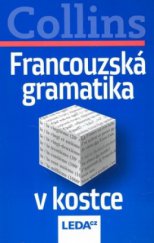 kniha Francouzská gramatika v kostce, Leda 2009