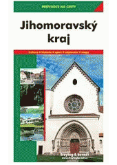 kniha Jihomoravský kraj, Freytag & Berndt 2005