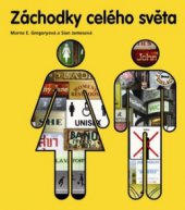 kniha Záchodky celého světa, Slovart 2009