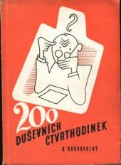 kniha 200 duševních čtvrthodinek Úlohy duševního sportu, Grafické závody Pour a spol. 1944