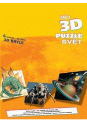 kniha Můj 3D puzzle svět, Svojtka & Co. 2006
