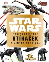 kniha Star Wars Encyklopedie stíhaček a jiných plavidel, CPress 2019